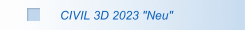 CIVIL 3D 2023 "Neu"