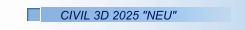 CIVIL 3D 2025 "NEU"