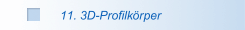 11. 3D-Profilkörper
